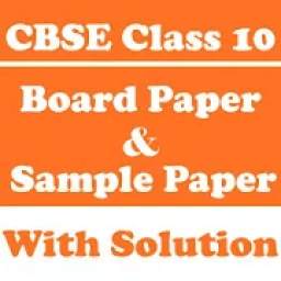 CBSE Class 10 Board Paper and Sample Paper