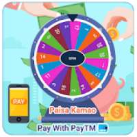 Spin and Earn Cash Money - Paisa Kamao App