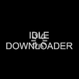 Idle Downloader