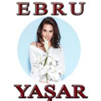 Ebru YAŞAR Şarkıları (İnternetsiz 40 Şarkı)