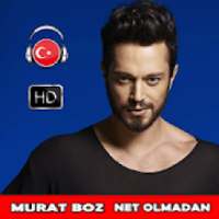 Murat Boz 2019 şarkıları - internet olmadan on 9Apps