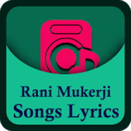 Rani Mukherjee Songs Lyrics आइकन