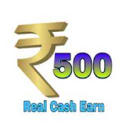 Real Cash Earn : Daily 500 1.17