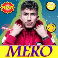 MERO Best songs & musics 2019 offline on 9Apps