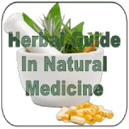 Herbal Guide in Natural Medicine