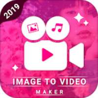Image To Video Maker - Video Maker