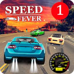 Speed Fever - Fast Racing & Car Game