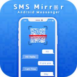 SMS Mirror For Android