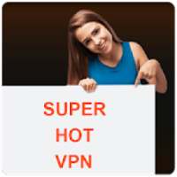 Super Hot Fast VPN No Logs: Free VPN 2019