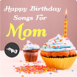 Happy birthday song for mom