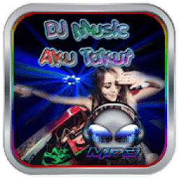 Dj Music Aku Takut आइकन