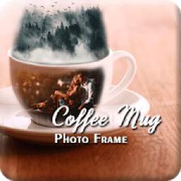 Coffee Photo Frame - Mug Photo Editor