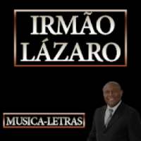 Irmão Lázaro Musica Letras on 9Apps