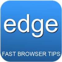 Edge fast browser tips