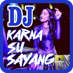 Dj Remix Karna Su Sayang icon