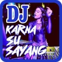 Dj Remix Karna Su Sayang