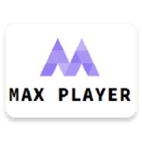 MAX PLAYER