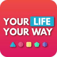 Your Life Your Way