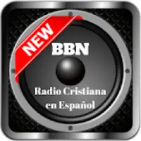 BBN Christian Radio in Spanish APK Download 2023 - Free - 9Apps