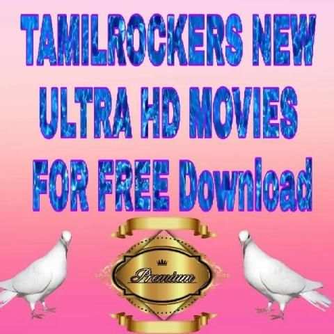 Tamil Rockers Premium-2019 New Free Ultra HD Movie स्क्रीनशॉट 1