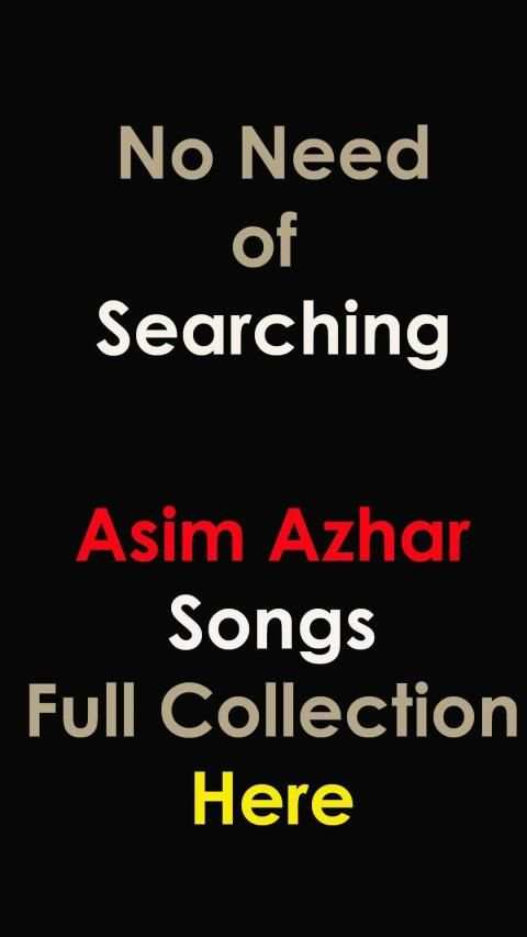 Asim Azhar Songs स्क्रीनशॉट 1