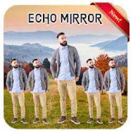 Echo Mirror : Best Mirror effects