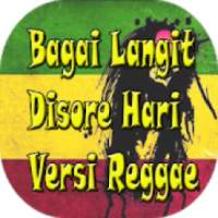 Lagu Bagai Langit Disore Hari Versi Reggae