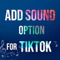 TikSound - Add Sound For TikTok Video Music Song