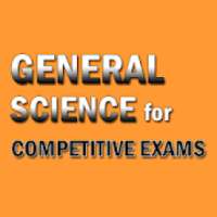 General Science for Competitive Exams OFFLINE on 9Apps