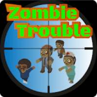 Zombie Trouble