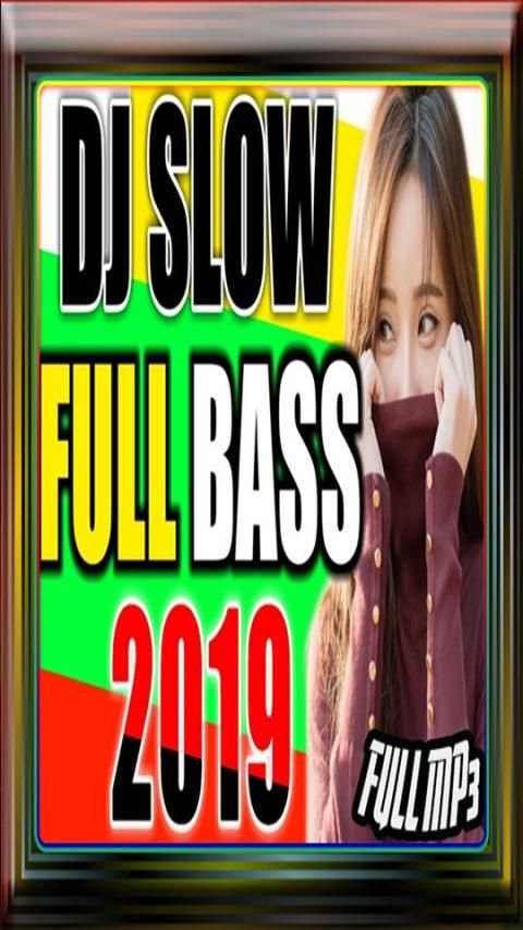 DJ SLOW FULL Bass AW NEW 1 تصوير الشاشة