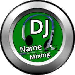 DJ Name Mixing - Simple DJ Name Mixer
