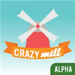 Crazy Mill