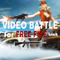 Video Battle for Free Fire Trick