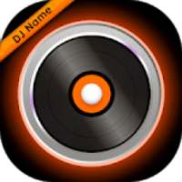 My Name DJ Mixer - DJ Maker