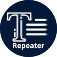 Text Repeater App