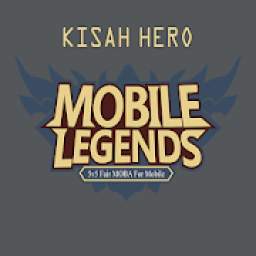 Kisah Hero Mobile Legends