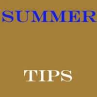 Summer Tips