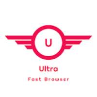 Ultra Fast Browser - Fast and Secure