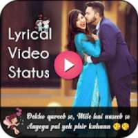 Lyrical Video Status : 30 Second Video Song Status