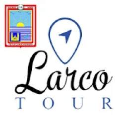 Larco Tour