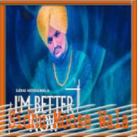 I'm Better Now Sidhu Moose Wala on 9Apps