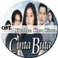 Lagu Ost Cinta Buta Mp3