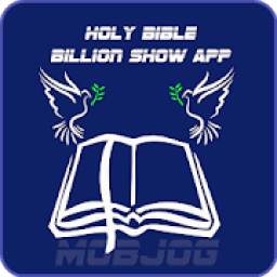 Holy Bible Billion Show