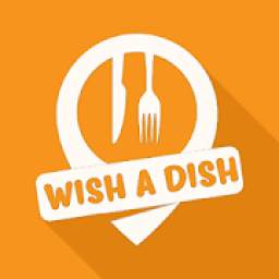 Wish A Dish