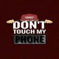 Don't Touch My Phone Wallpaper on 9Apps
