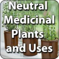 Neutral Medicinal Plants and Uses