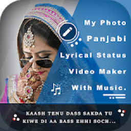 My Photo Punjabi Lyrical Status Music Video Maker आइकन
