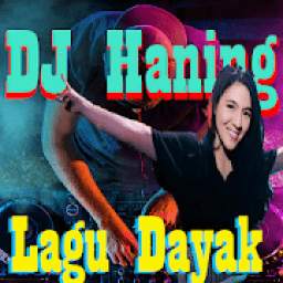 DJ Haning - Lagu Dayak Remix