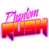 Phantom Rush